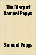 Book The Diary Of Samuel Pepys free