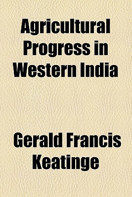Book Agricultural Progress In Western India free