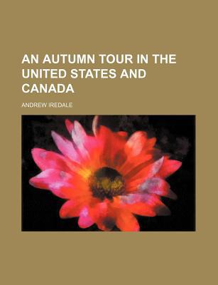 Book An Autumn Tour In The United States And Canada free