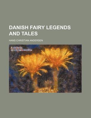 Book Danish Fairy Legends And Tales free