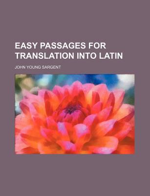 Book Easy Passages For Translation Into Latin free