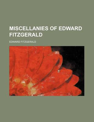 Book Miscellanies Of Edward Fitzgerald free