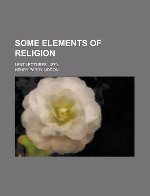 Book Some Elements Of Religion free