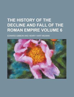 Book The History Of The Decline And Fall Of The Roman Empire (1852) free