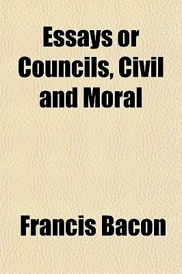 Book Essays Or Councils, Civil And Moral free