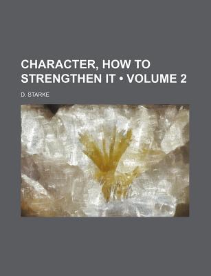 Book Character, How To Strengthen It (volume 2) free
