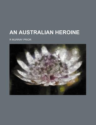 Book An Australian Heroine free