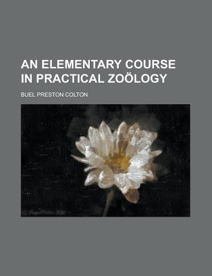 Book An Elementary Course In Practical Zoology free