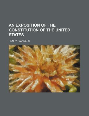 Book An Exposition Of The Constitution Of The United States free