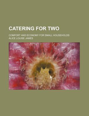 Book Catering for Two; Comfort and Economy for Small Households free