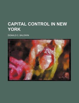 Book Capital Control In New York free