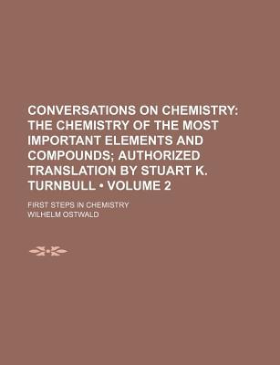 Book Conversations On Chemistry (volume 2); First Steps In Chemistry free