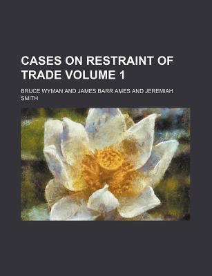 Book Cases On Restraint Of Trade (volume 1) free
