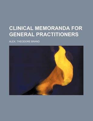 Book Clinical Memoranda For General Practitioners free