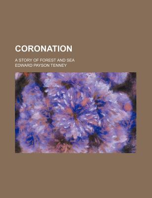 Book Coronation; A Story Of Forest And Sea free