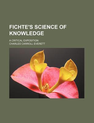 Book Fichte's Science Of Knowledge free