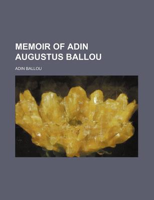 Book Memoir of Adin Augustus Ballou free