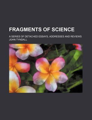 Book Fragments Of Science free