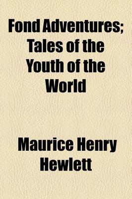 Book Fond Adventures; Tales Of The Youth Of The World free