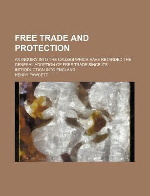 Book Free Trade And Protection free