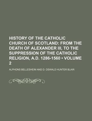 Book History of the Catholic Church of Scotland (1887) free