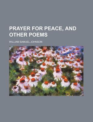 Book Prayer for Peace, and Other Poems free