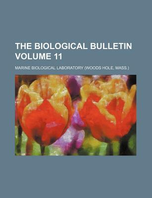 Book The Biological Bulletin Volume 11 free