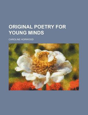 Book Original Poetry For Young Minds free