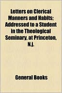 Book Letters On Clerical Manners And Habits free