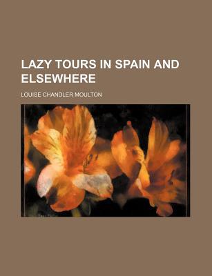 Book Lazy Tours In Spain And Elsewhere free