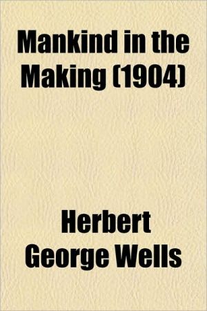Book Mankind In The Making (1904) free
