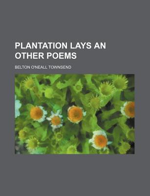 Book Plantation Lays An Other Poems free