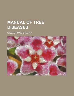 Book Manual Of Tree Diseases free
