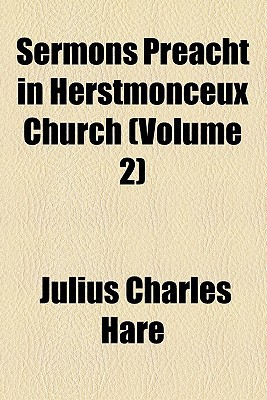 Book Sermons Preacht In Herstmonceux Church (volume 2) free