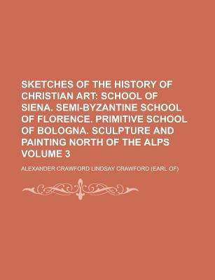 Book Sketches Of The History Of Christian Art free