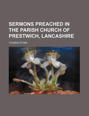 Book Sermons Preached In The Parish Church Of Prestwich, Lancashire free