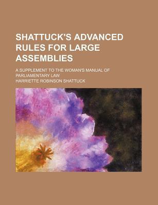 Book Shattuck's Advanced Rules For Large Assemblies free