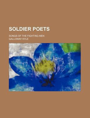Book Soldier Poets; Songs Of The Fighting Men free