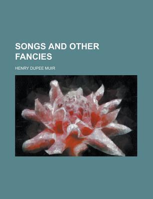 Book Songs And Other Fancies free