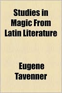 Book Studies In Magic From Latin Literature free