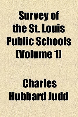 Book Survey Of The St. Louis Public Schools (volume 1) free