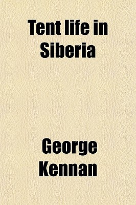 Book Tent Life in Siberia free