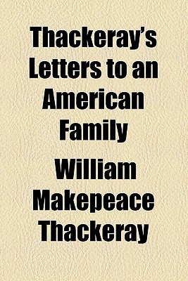 Book Thackeray's Letters To An American Family free