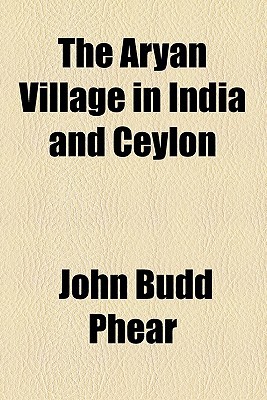 Book The Aryan Village In India And Ceylon free