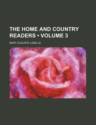 Book The Home And Country Readers (volume 3) free