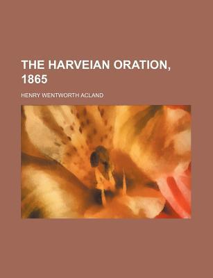 Book The Harveian Oration, 1865 free
