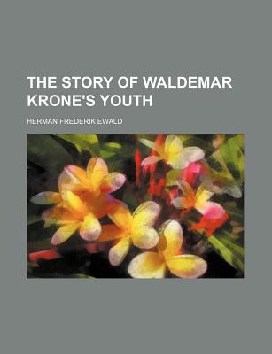 Book The Story Of Waldemar Krone's Youth free