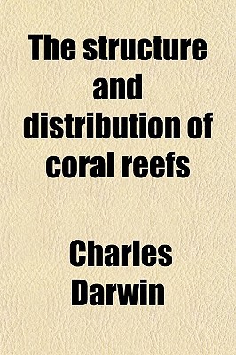 Book The Structure and Distribution of Coral Reefs free