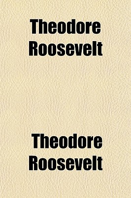 Book Theodore Roosevelt free