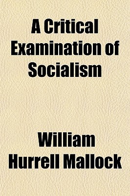 Book A Critical Examination Of Socialism free
